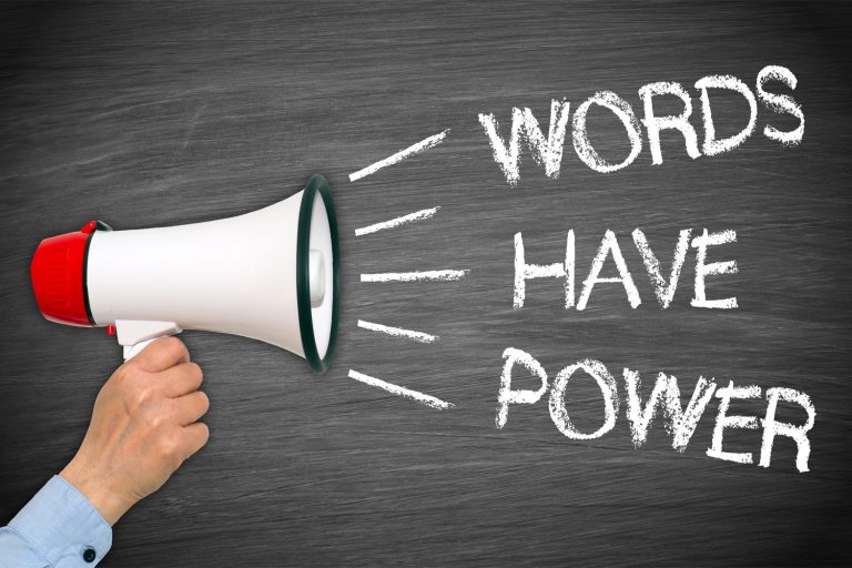 The Power of Words: How What We Say and How We Say It Impacts Others